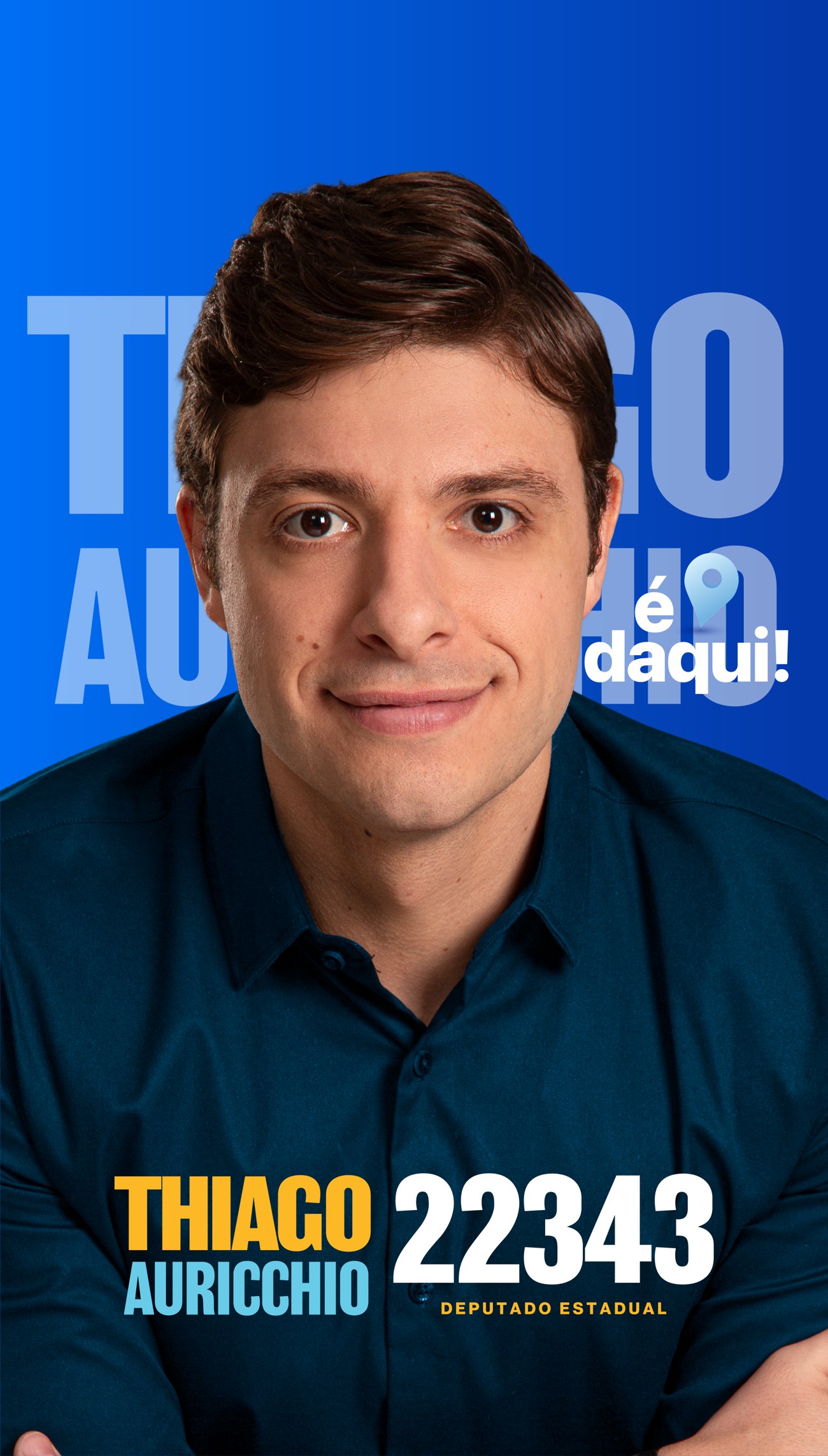 Thiago Auricchio 22343 — é daqui! Deputado Estadual, Eleições 2026